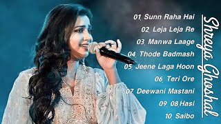 Shreya Ghoshal Hit Songs | Bollywood Romantic Mashup | Top 10 Song Of Shreya Ghoshal | Jukebox‎