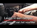 Leven in een camper 655, Vervangen van het voorfilter