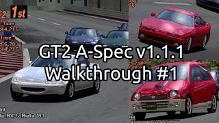 GT2 A-Spec v1.1.1 Walkthrough #1