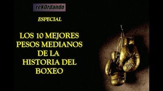 ReKOrdando (especial) - Los 10 mejores medianos de la historia