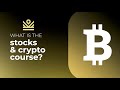 What is the Stocks and Crypto Course? | IM academy IM mastery academy