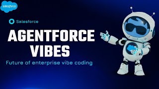 Salesforce AgentForce Vibes Tutorial – AI Assistant Setup & LWC Component Generation Guide