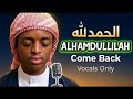 🤲 Alhamdulillah Come Back - A Nasheed of Repentance | By Abdul Vocals