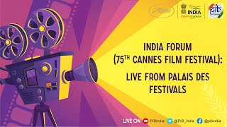 India Forum (75th Cannes Film Festival): Live from Palais des Festivals