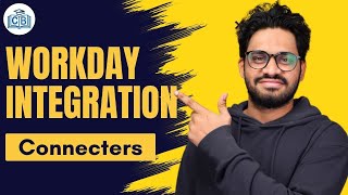 Workday Integration Connecters | Connecters of Workday Integration | CyberBrainer
