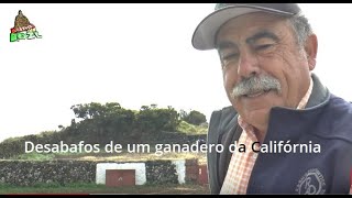 Desabafos de um ganadero da Califórnia - António Nunes/ 06Set2020