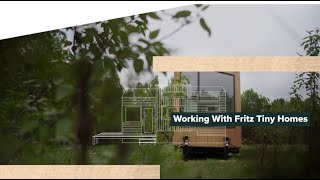 Fritz Tiny Homes: Working With Fritz Tiny Homes