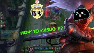 League of tafrik 31 ( How to yasuo ? )