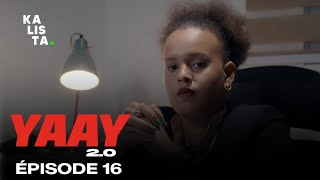 YAAY 2.0 - ÉPISODE 16 - VOSTFR