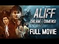 ALIFF DALAM 7 DIMENSI | FULL MOVIE
