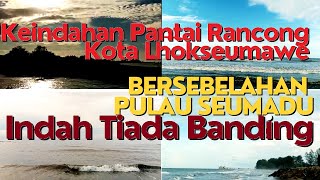 Keindahan Pantai Rancong Pantai Bersebelahan Pulau Seumadu Wisata Alam Lhokseumawe Aceh Luar Biasa