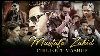 Mustafa Zahid Mashup Chillout Mix | Zaroorat X Bhula Dena X Tera Mera Rishta Purana | Mashup Club
