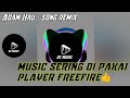 Adam hau gravity falls theme musik sering di pakai player freefire