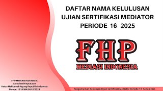 Pengumuman Ujian Mediator Periode 16 Tahun 2025, FHP Mediasi Indonesia