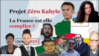 Algérie France et le projet Zéro Kabyle [Documentaire 2025]