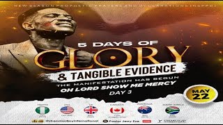 5 DAYS OF GLORY AND TANGIBLE EVIDENCE - DAY 3 [OH LORD SHOW ME MERCY] || NSPPD || 22ND MAY 2024