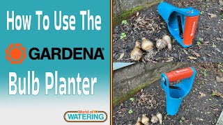 How To Use The Gardena Bulb Planter