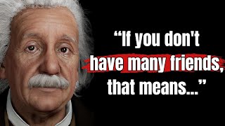 100 Life Lessons Albert Einsteins Said That Will Make You Smarter And Live Better