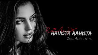 Aahista Aahista (Remix) - Bachna Ae Haseeno Dj Deep Mafia x Kronix |Ranbir Kapoor special|