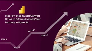 Power BI Tips: How to Convert Dates into Various Month/Year Formats in Power BI (Data Model Level)