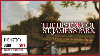 The History Of St. James's Park