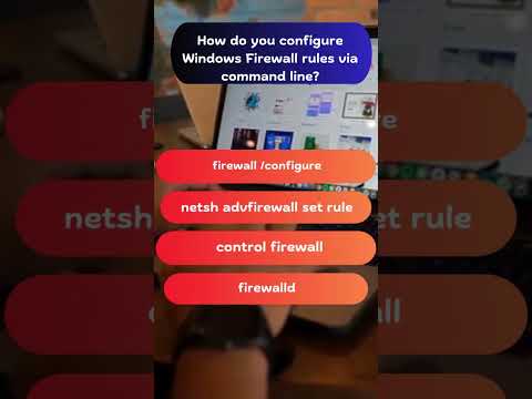 How to Configure Windows Firewall Rules via Command Line? #quiz