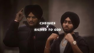 Cheques X Signed To God - Shubh | Sidhu Moose Wala