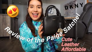 DKNY small Paige Satchel (FIRST IMPRESSION/REVIEW)