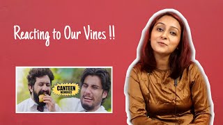 Reacting to Canteen memories by Our Vines !