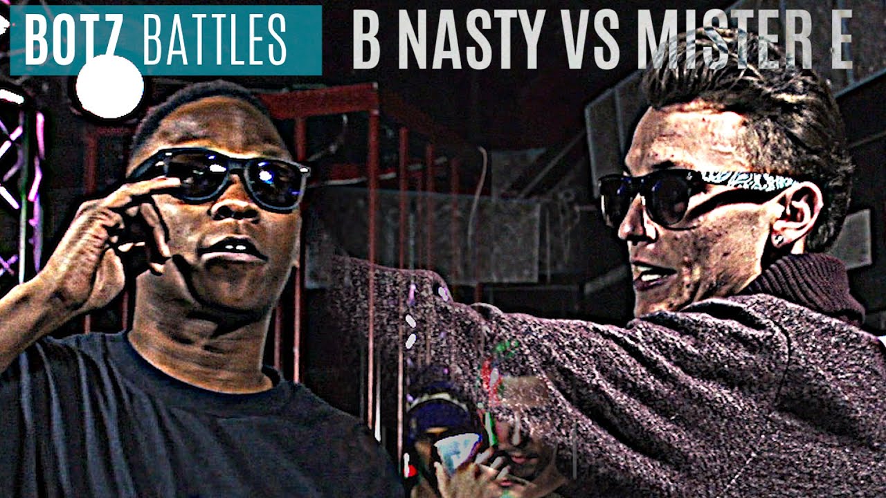 #BOTZ Battles - B Nasty Vs Mister E - YouTube