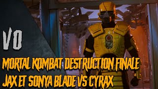 Mortal Kombat Destruction Finale : Jax et Sonya Blade VS Cyrax | VO