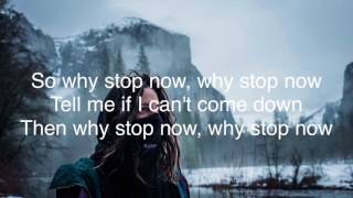 Chase Atlantic • Why stop Now (Lyrics)