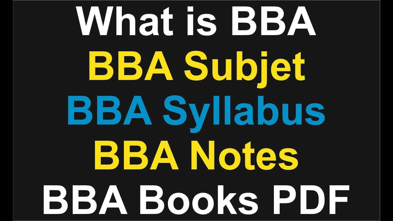 BBA Subject, What Is BBA, BBA Syllabus, BBA Notes, BBA Books In PDF ...