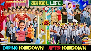 SCHOOL LIFE - ( During Lockdown vs After Lockdown ) || Rachit Rojha
