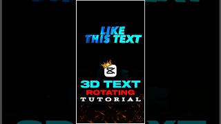 3D Text Rotating Tutorial ☠️🥰 | Capcut Tutorial | #capcut #capcuttutorial #textediting