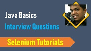 1A. Java Basics for Selenium - Interview Questions