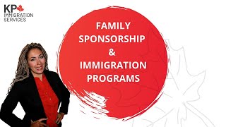 KPIS - Family Sponsorship or Immigration programs