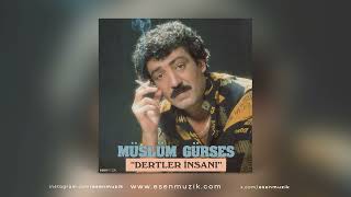 Müslüm Gürses - Dertler İnsanı (LP Mastered) - (Full Albüm) - (Official Audio) - Esen Müzik