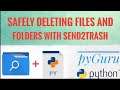 pyFiles 11 | Safely deleting files with send2trash | #pyGuru