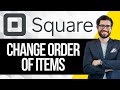How to Change Order of Items in Square