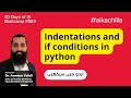 Indentation and if conditions in python