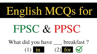 English Prepositions | English MCQs for PPSC and FPSC exams | Prepositions