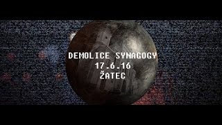 Demolice synagogy 17. 6. 2016 Žatec