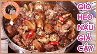 Giò Heo Giả Cầy. Cách Làm Chân Giò Nấu Giả Cầy Ngon Đổi Món Cơm Đãi Tiệc Tại Gia Đình. Tasty Party