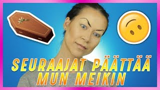 SEURAAJAT PÄÄTTÄÄ MUN MEIKIN 🟊 AKKA MAALAA