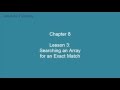 Chapter 8 (Lesson 3: Searching an Array for an exact match)