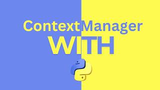 MASTERING Context Manager With Python Is Actually EASY