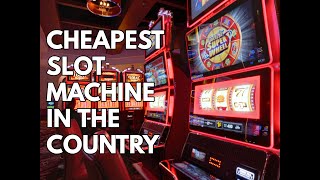 America's Cheapest Slot Machine at Del Lago Casino Resort in Waterloo New York State Quick Hit Penny