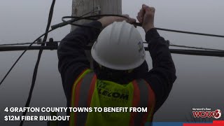 4 Grafton County towns to benefit from $12M fiber buildout