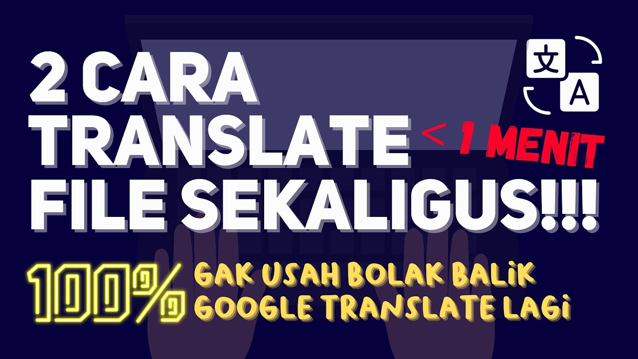 Terjemahkan File Bahasa Inggris Ke Indonesia
